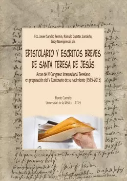 EPISTOLARIO Y ESCRITOS BREVES DE SANTA TERESA DE JESÚS