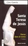 SANTA TERESA DE JESÚS. NUEVAS CLAVES DE LECTURA