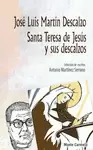 SANTA TERESA DE JESUS Y SUS DESCALZOS