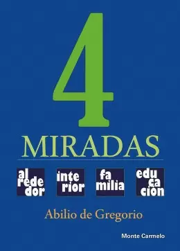 4 MIRADAS