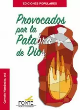 PROVOCADOS POR LA PALABRA DE DIOS