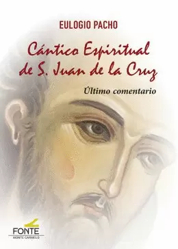 CÁNTICO ESPIRITUAL DE S. JUAN DE LA CRUZ