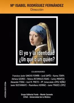 EL YO Y LA IDENTIDAD, ¿UN QUÉ O UN QUIÉN?