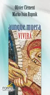 AUNQUE MUERA VIVIRÁ