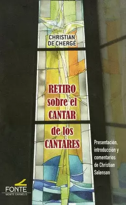 RETIRO SOBRE EL CANTAR DE LOS CANTARES
