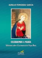 CELEBREMOS A MARÍA