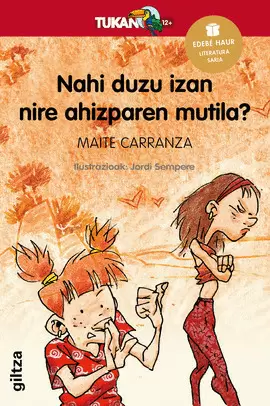 NAHI DUZU IZAN NIRE AHIZPAREN MUTILA?