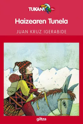 HAIZEAREN TUNELA (EL TÚNEL DEL VIENTO)