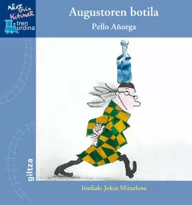 GURE AUGUSTOREN BOTILA, DE PELLO AÑORGA