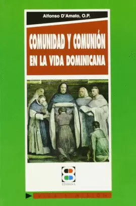 COMUNIDAD Y COMUNIÓN EN LA VIDA DOMINICANA
