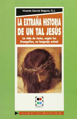 LA EXTRAÑA HISTORIA DE UN TAL JESÚS