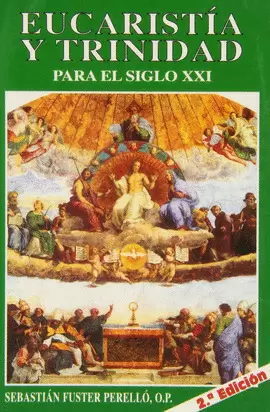 EUCARISTÍA Y TRINIDAD PARA EL SIGLO XXI