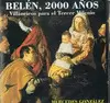 BELÉN, 2000 AÑOS. VILLANCICOS PARA EL TERCER MILENIO