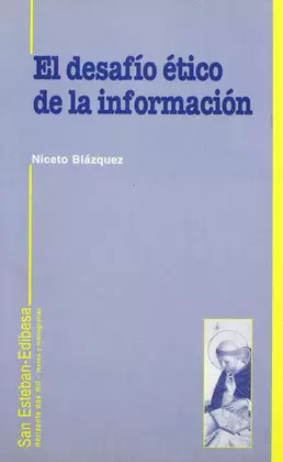 EL DESAFÍO ÉTICO DE LA INFORMACIÓN