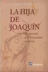 HIJA DE JOAQUÍN, LA