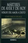 MÁRTIRES DE AYER Y DE HOY