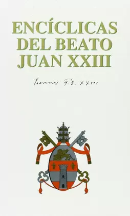 ENCÍCLICAS DEL BEATO JUAN XXIII