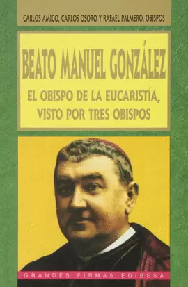 BEATO MANUEL GONZÁLEZ