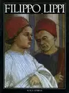 FILIPPO LIPPI. VIDA Y OBRA A TODO COLOR