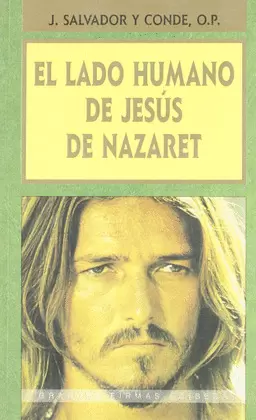 EL LADO HUMANO DE JESÚS DE NAZARET