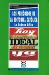 LOS PERIÓDICOS DE LA EDITORIAL CATÓLICA