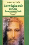 VERDADERA VIDA EN DIOS, LA. 3