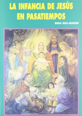 LA INFANCIA DE JESÚS EN PASATIEMPOS