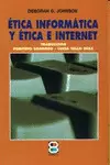 ÉTICA INFORMÁTICA Y ÉTICA E INTERNET