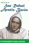 366 TEXTOS DE SAN RAFAEL ARNÁIZ BARÓN 366 TEXTOS DE SAN RAFAEL ARNÁIZ BARÓN