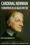 CARDENAL NEWMAN Y CONVERTIDOS DE LOS SIGLOS XVIII Y XIX