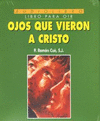 OJOS QUE VIERON A CRISTO LIBRO + CD