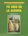YO CREO EN LA ALEGRÍA. LIBRO + CD