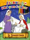 LA SAMARITANA. LA BIBLIA, LIBRO PARA COLOREAR. 3N