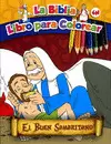 EL BUEN SAMARATINO. LA BIBLIA, LIBRO PARA COLOREAR. 4N