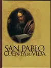 SAN PABLO CUENTA SU VIDA
