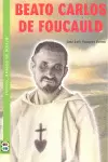 BEATO CARLOS DE FOUCAULD /SANTOS, AMIGOS DE DIOS