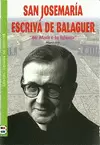 SAN JOSEMARÍA ESCRIVÁ DE BALAGUER