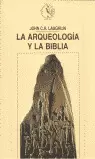 LA ARQUEOLOGÍA Y LA BIBLIA