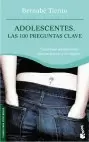 ADOLESCENTES. LAS 100 PREGUNTAS CLAVE