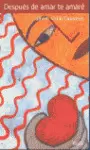DESPUÉS DE AMAR TE AMARÉ