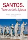 SANTOS. TESOROS DE LA IGLESIA
