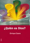 ¿QUIÉN ES DIOS?