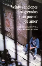 VEINTE CANCIONES DESESPERADAS Y UN POEMA DE AMOR