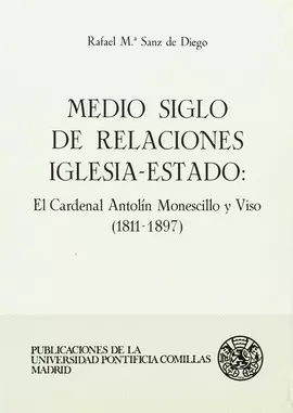 MEDIO SIGLO DE RELACIONES IGLESIA-ESTADO