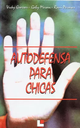 AUTODEFENSA PARA CHICAS AUTODEFENSA PARA CHICAS