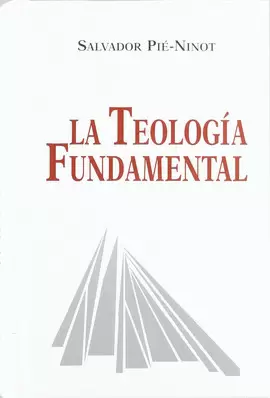 LA TEOLOGIA FUNDAMENTAL