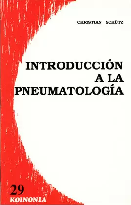 INTRODUCCIÓN A LA PNEUMATOLOGÍA