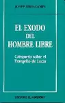 EL ÉXODO DEL HOMBRE LIBRE