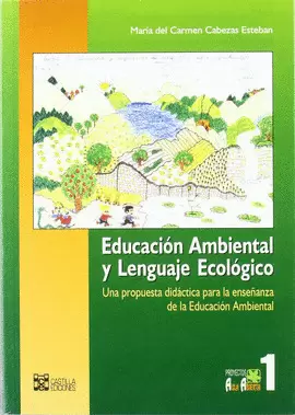 EDUCACIÓN AMBIENTAL Y LEGUAJE ECOLÓGICO