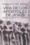 VIDA DE LOS APÓSTOLES DE JESÚS VIDA DE LOS APÓSTOLES DE JESÚS